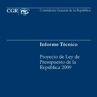 Ver el documento (pdf) denominado: Informe Técnico del Proyecto de Ley del Presupuesto Ordinario y Extraordinario de la República Periodo 2009