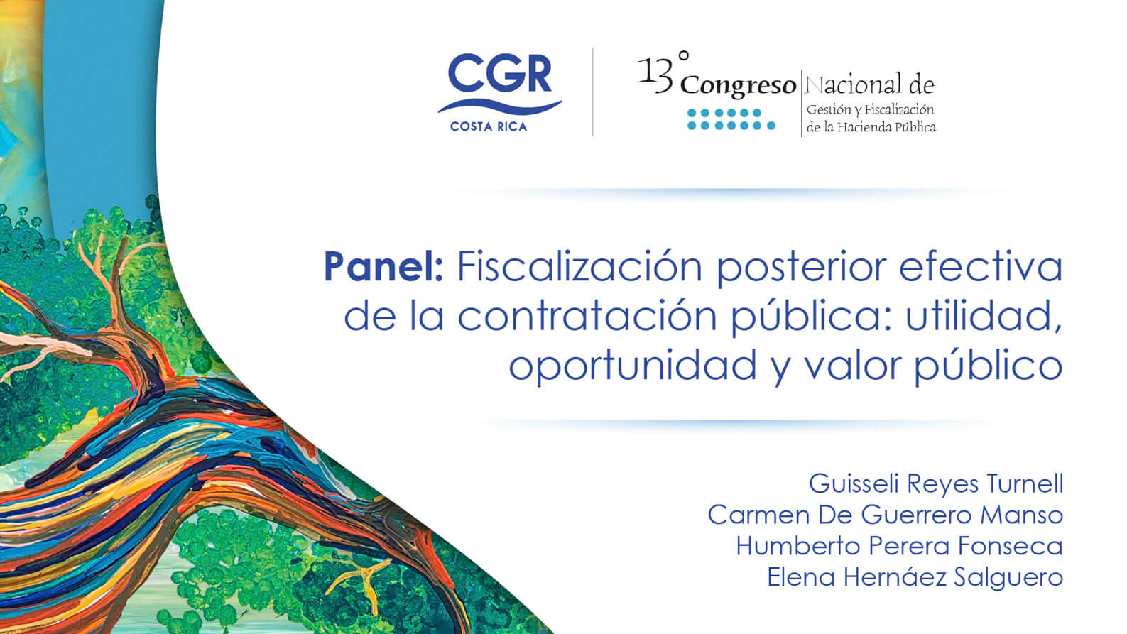 Panel 4: Fiscalización posterior efectiva de la contratación pública: utilidad, oportunidad y valor público