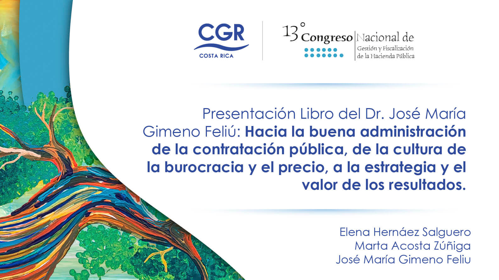 Presentación Libro del Dr. José María Gimeno Feliú: Hacia la buena administración de la contratación pública, de la cultura de la burocracia y el precio, a la estrategia y el valor de los resultados