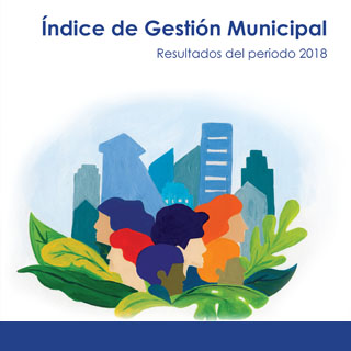 Ver el documento (pdf) denominado: Resultados del índice de Gestión Municipal - período 2018