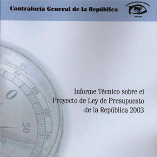 Ver el documento (pdf) denominado: Informe Técnico del Proyecto de Ley del Presupuesto Ordinario y Extraordinario de la República Periodo 2003