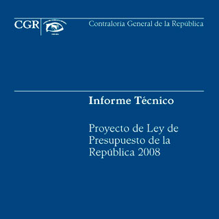 Ver el documento (pdf) denominado: Informe Técnico del Proyecto de Ley del Presupuesto Ordinario y Extraordinario de la República Periodo 2008