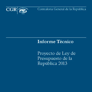 Ver el documento (pdf) denominado: Informe Técnico del Proyecto de Ley del Presupuesto Ordinario y Extraordinario de la República Periodo 2013