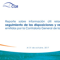 Ver el documento (pdf) denominado: Reporte sobre información útil relacionada con el seguimiento de las disposiciones y recomendaciones emitidas por la Contraloría General de la República 2017